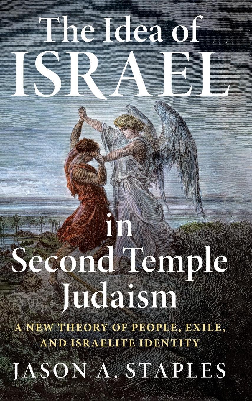 Cover: 9781108842860 | The Idea of Israel in Second Temple Judaism | Jason A. Staples | Buch