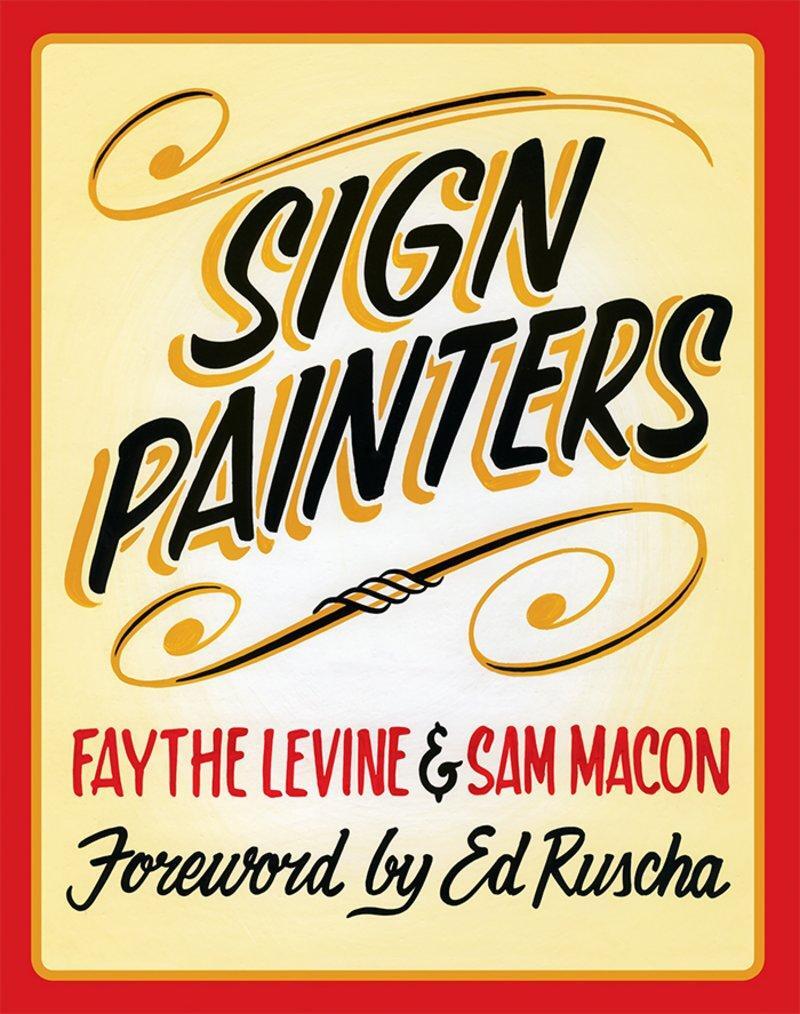 Cover: 9781616890834 | Sign Painters | Faythe Levine | Taschenbuch | Englisch | 2012