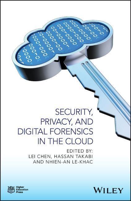 Cover: 9781119053286 | Security, Privacy, and Digital Forensics in the Cloud | Chen (u. a.)