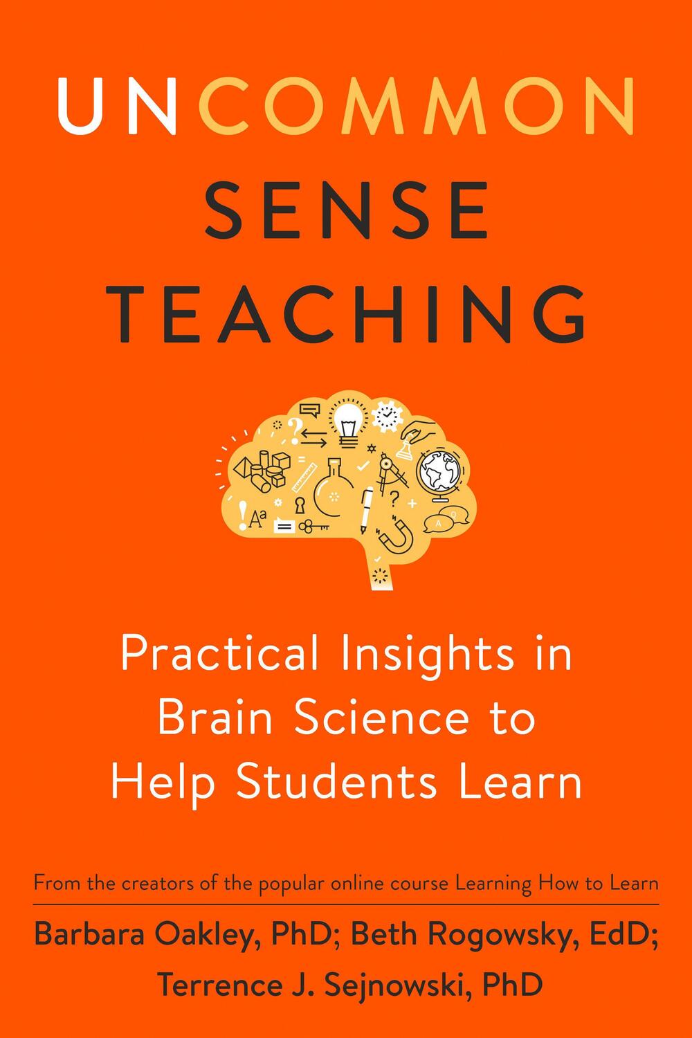 Cover: 9780593329733 | Uncommon Sense Teaching | Barbara Oakley (u. a.) | Taschenbuch | 2021