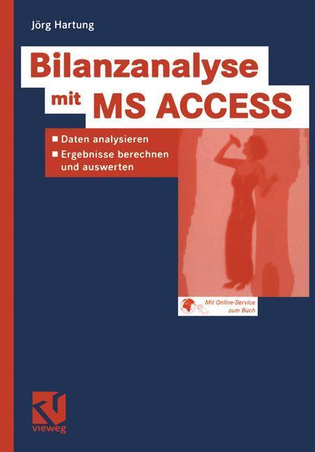 Cover: 9783528058968 | Bilanzanalyse mit MS ACCESS | Jörg Hartung | Taschenbuch | Paperback