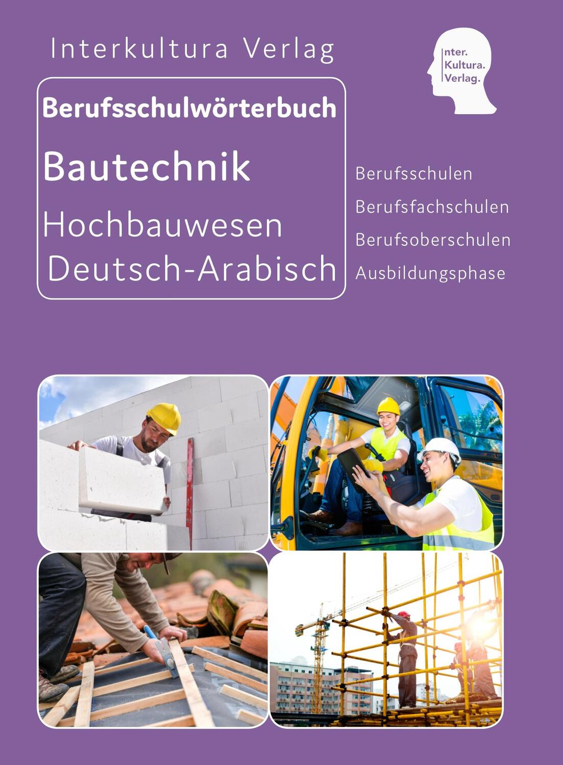Cover: 9783962132842 | Berufsschulwörterbuch Hochbauwesen/ Deutsch-Arabisch | Taschenbuch