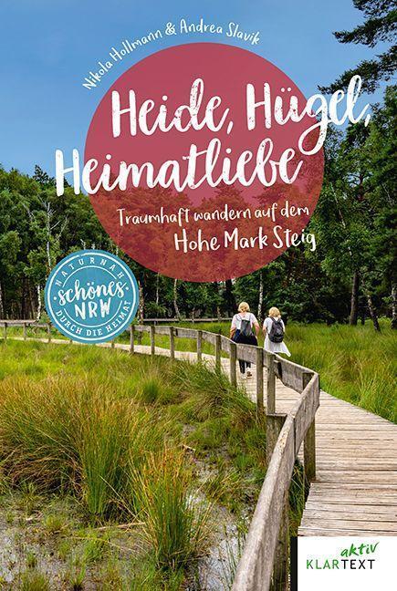 Cover: 9783837524604 | Heide, Hügel, Heimatliebe | Traumhaft wandern auf dem Hohe Mark Steig