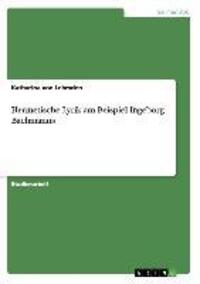 Cover: 9783640692507 | Hermetische Lyrik am Beispiel Ingeborg Bachmanns | Lehmden | Buch