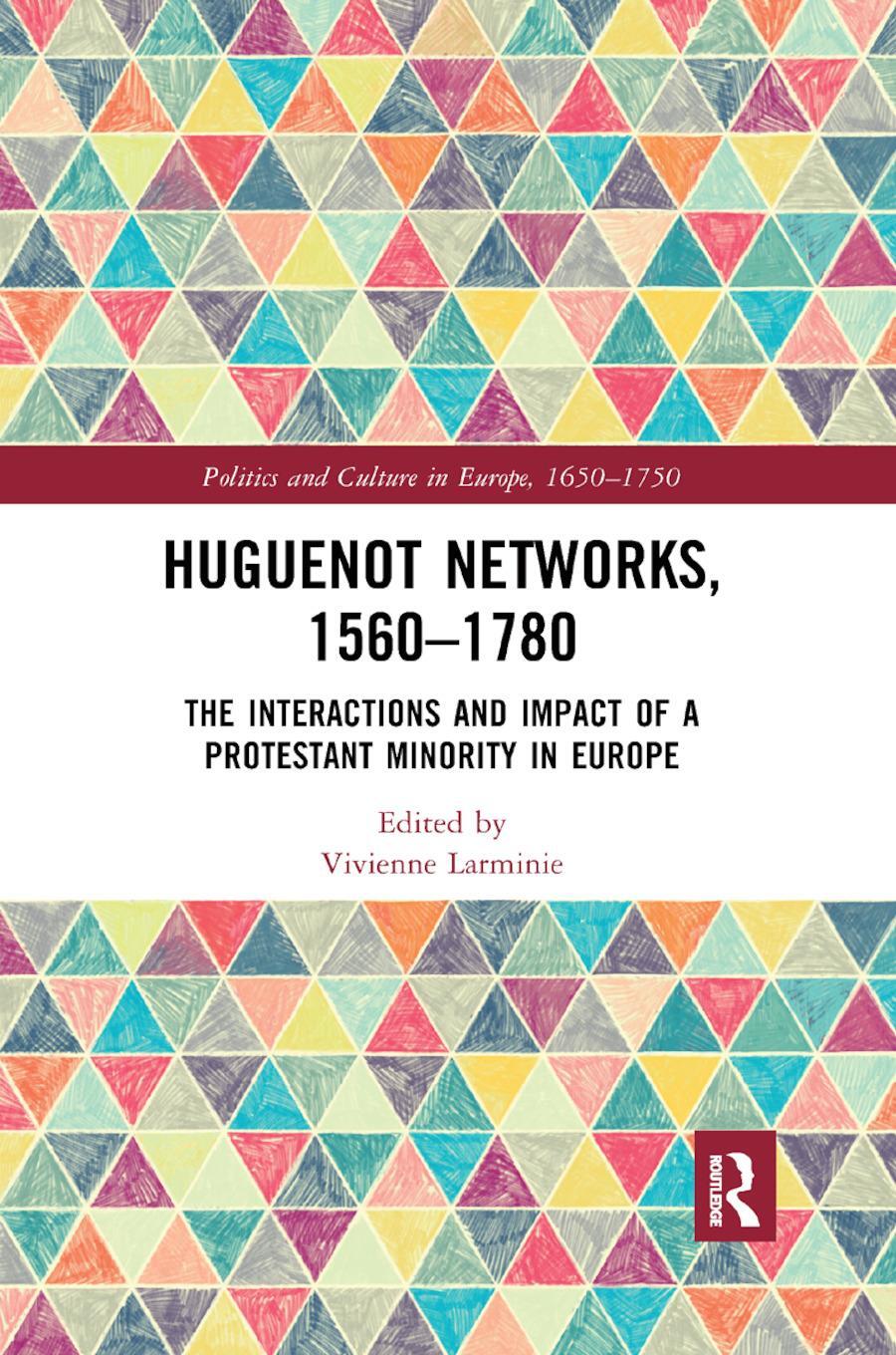 Cover: 9780367885489 | Huguenot Networks, 1560-1780 | Vivienne Larminie | Taschenbuch | 2019