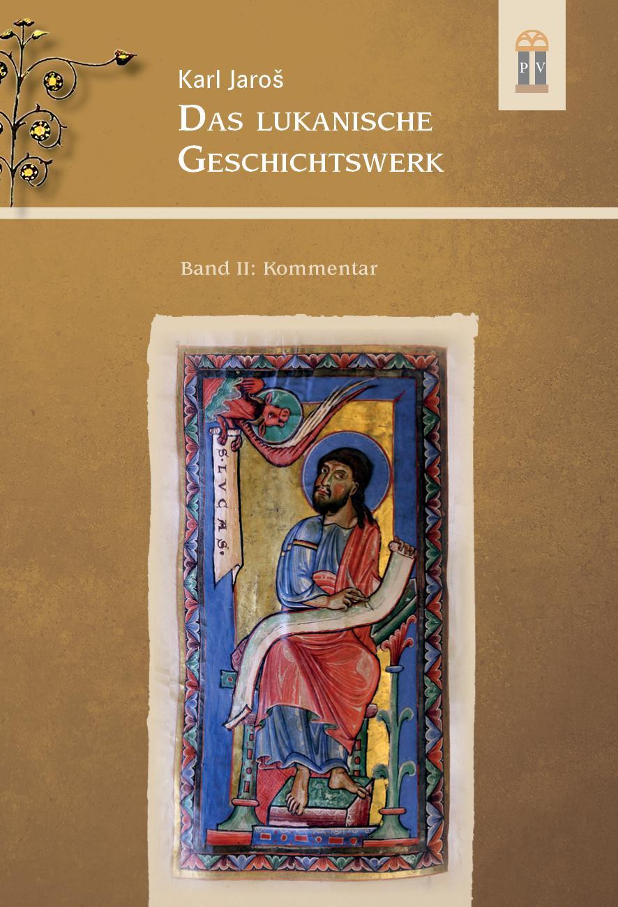 Cover: 9783864171673 | Das lukanische Geschichtswerk | Band II: Kommentar | Karl Jaros | Buch