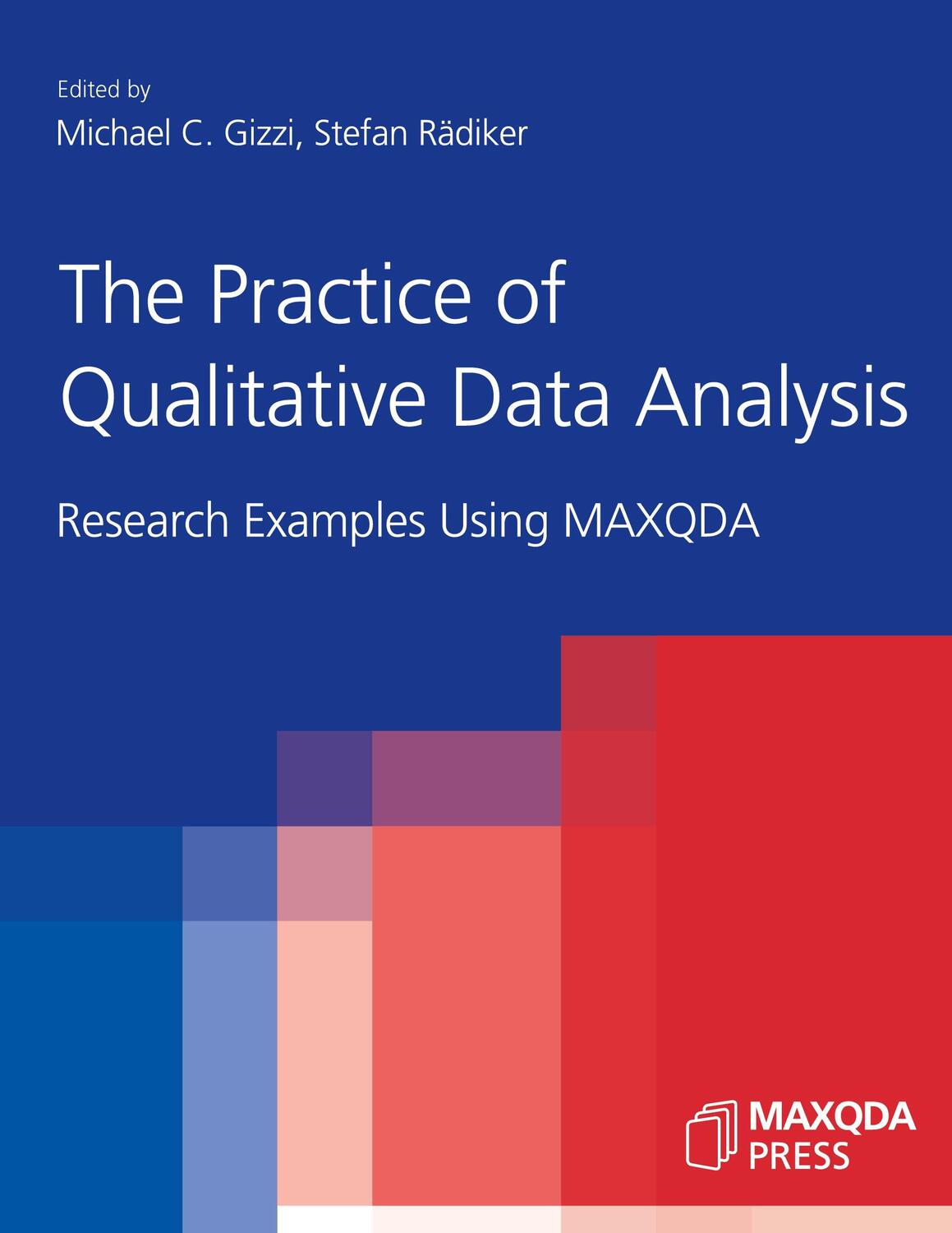 Cover: 9783948768102 | The Practice of Qualitative Data Analysis | Michael C. Gizzi (u. a.)