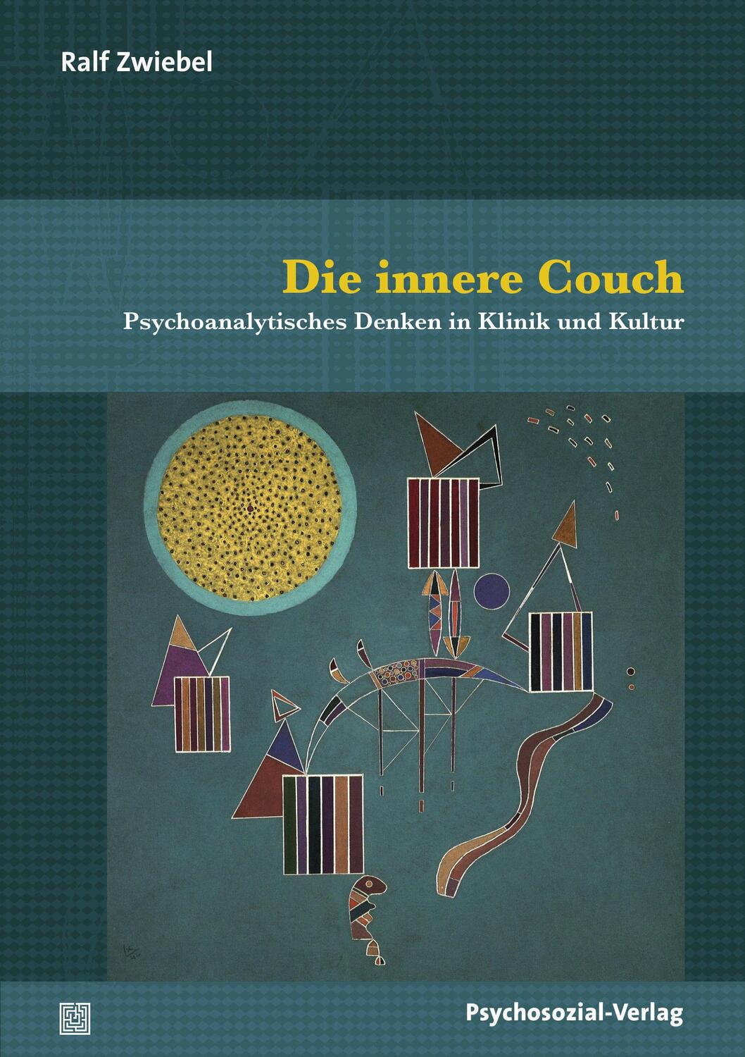 Cover: 9783837928952 | Die innere Couch | Psychoanalytisches Denken in Klinik und Kultur