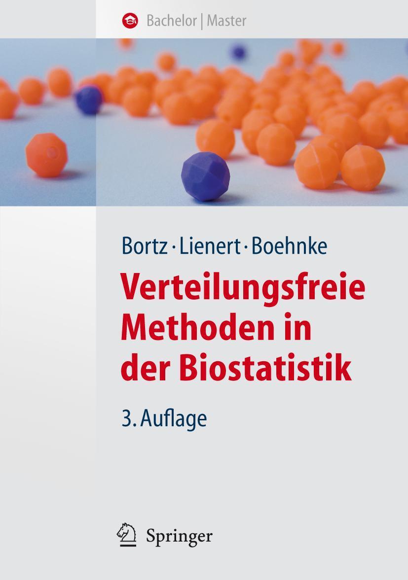 Cover: 9783540747062 | Verteilungsfreie Methoden in der Biostatistik | Jürgen Bortz (u. a.)