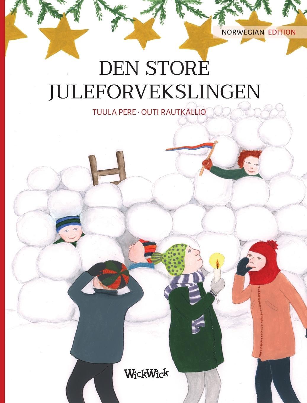 Cover: 9789523573857 | Den store juleforvekslingen | Tuula Pere | Buch | 2021 | Wickwick Ltd