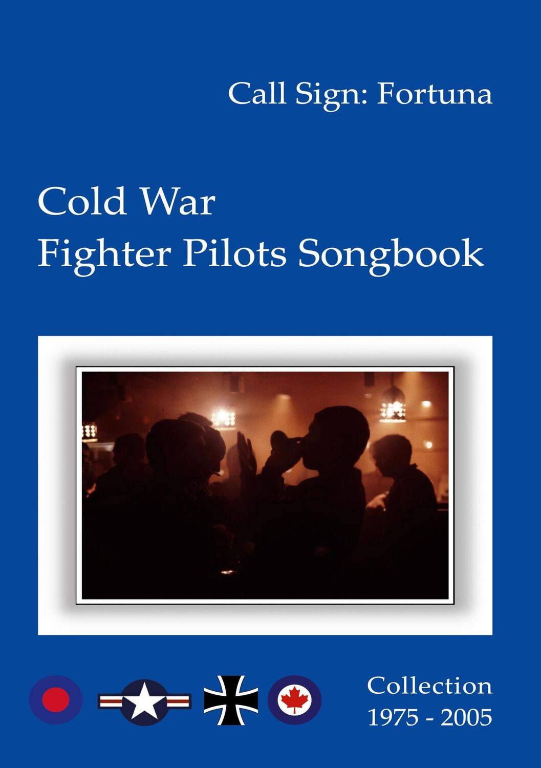 Cover: 9783758305337 | Cold War Fighter Pilots Songbook | Fortuna | Taschenbuch | Paperback