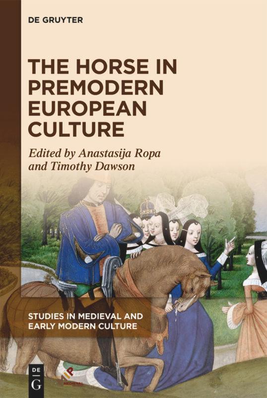 Cover: 9781501518188 | The Horse in Premodern European Culture | Anastasija Ropa (u. a.) | VI