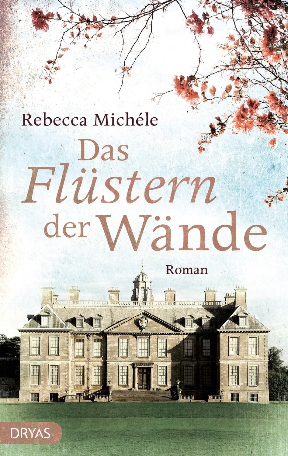 Cover: 9783940855619 | Das Flüstern der Wände | Rebecca Michéle | Taschenbuch | 362 S. | 2015