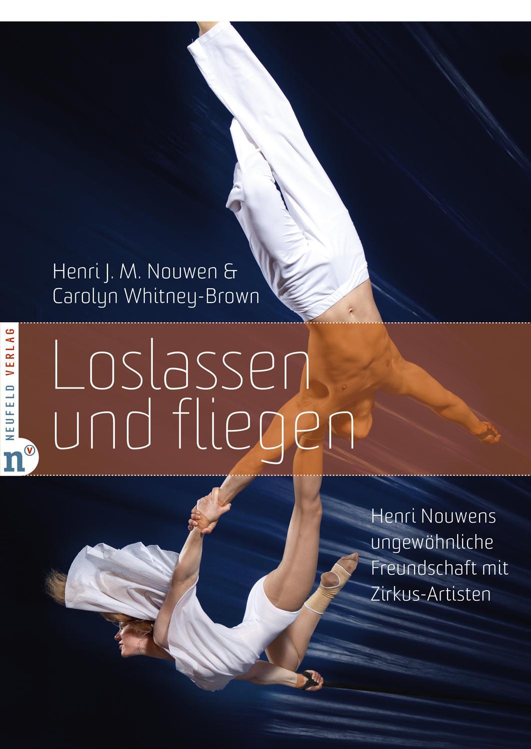 Cover: 9783862561803 | Loslassen und fliegen | Henri J. M. Nouwen (u. a.) | Buch | Deutsch