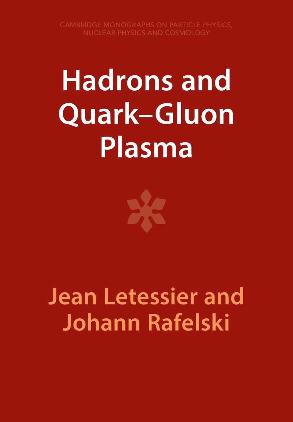 Cover: 9781009290739 | Hadrons and Quark-Gluon Plasma | Jean Letessier (u. a.) | Taschenbuch