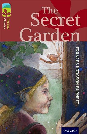 Cover: 9780198448631 | Oxford Reading Tree TreeTops Classics: Level 15: The Secret Garden