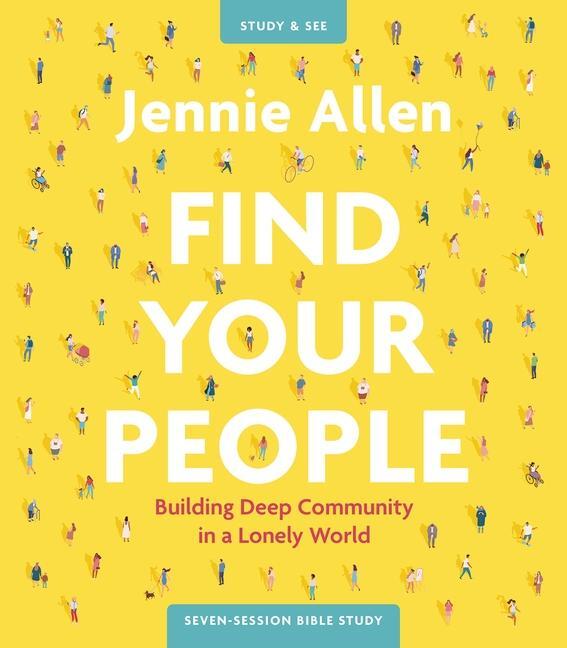 Cover: 9780310134664 | Find Your People Bible Study Guide plus Streaming Video | Jennie Allen