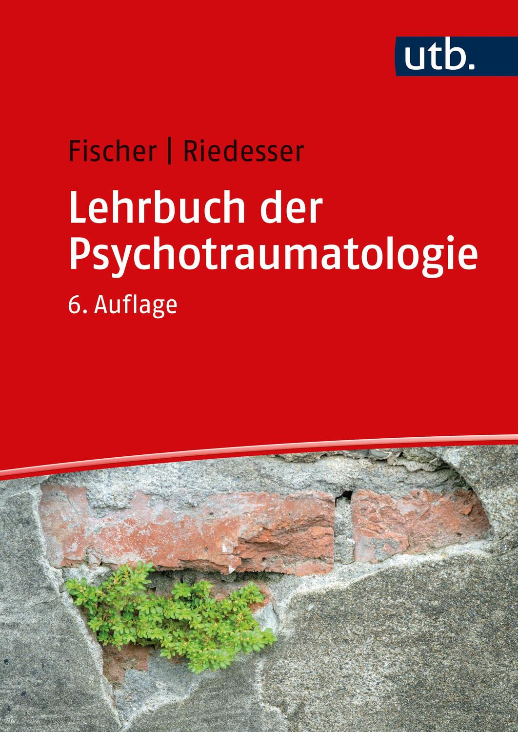 Cover: 9783825288310 | Lehrbuch der Psychotraumatologie | Gottfried Fischer (u. a.) | Buch