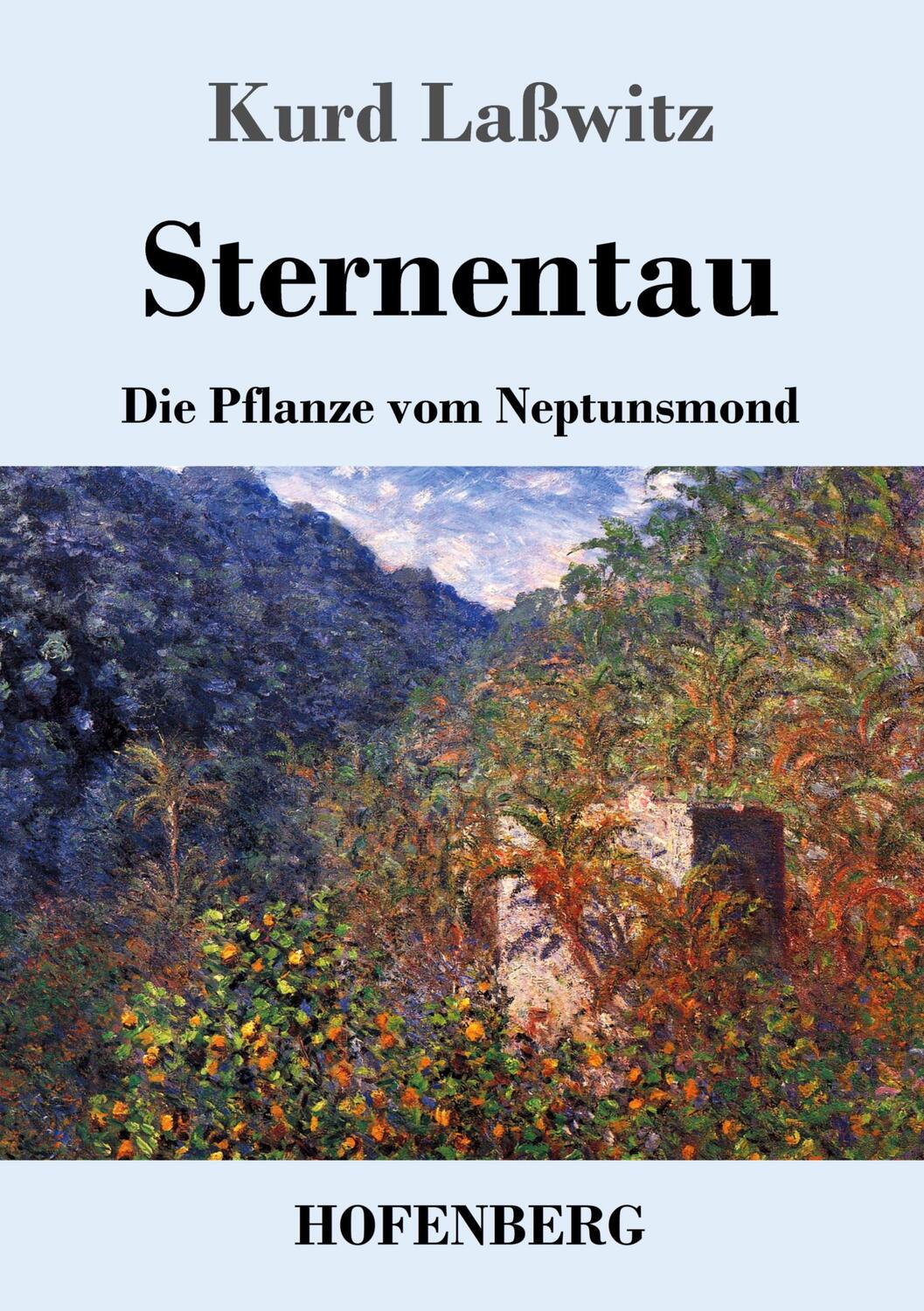 Cover: 9783743741577 | Sternentau | Die Pflanze vom Neptunsmond | Kurd Laßwitz | Taschenbuch