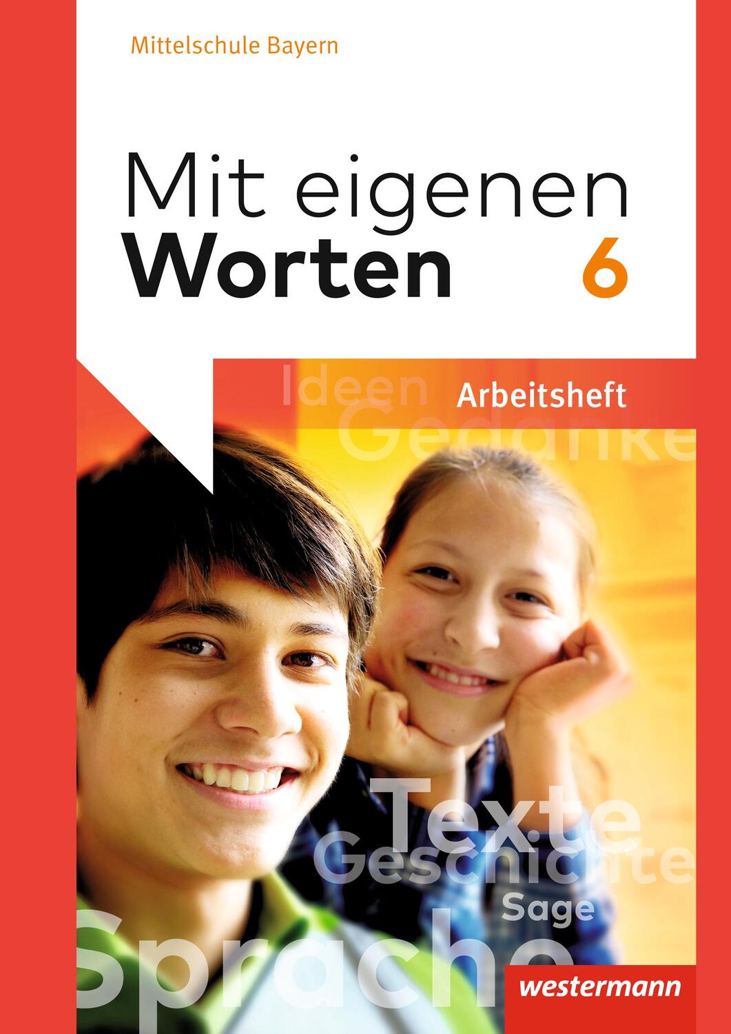Cover: 9783141225709 | Mit eigenen Worten 6. Arbeitsheft. Sprachbuch für bayerische...