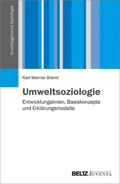 Cover: 9783779926092 | Umweltsoziologie | Karl-Werner Brand | Taschenbuch | 306 S. | Deutsch