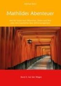 Cover: 9783837058451 | Mathildes Abenteuer Band 2 | Michael Behn | Taschenbuch