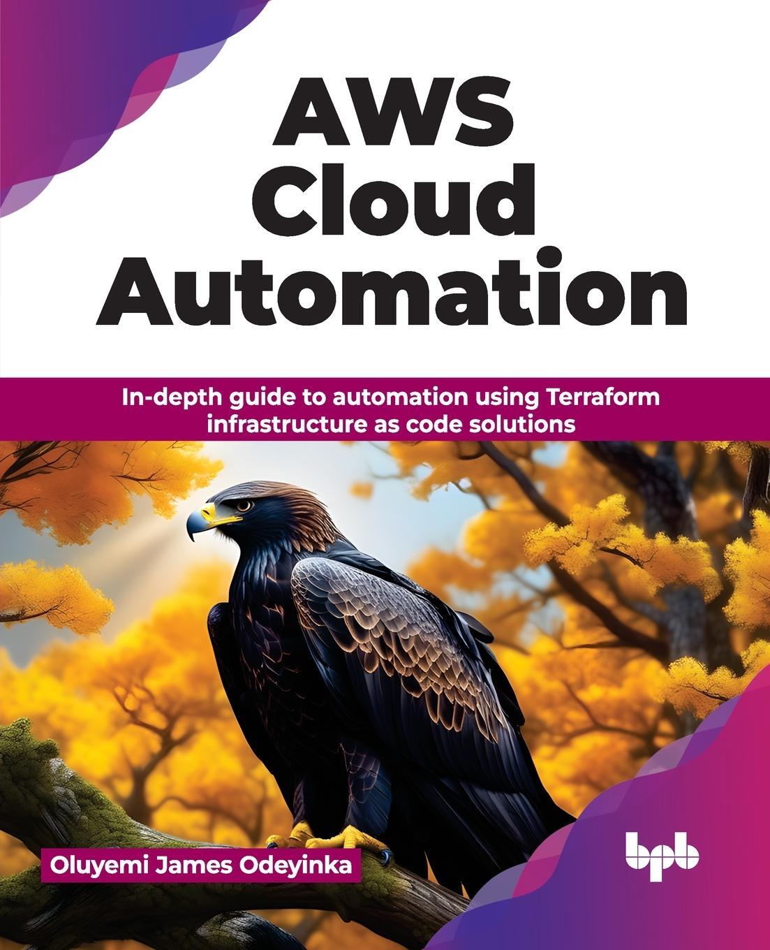 Cover: 9789355516534 | AWS Cloud Automation | Oluyemi James Odeyinka | Taschenbuch | Englisch