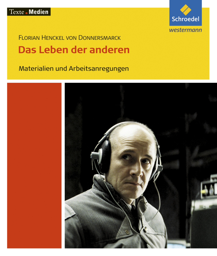 Cover: 9783507471368 | Florain Henckel von Donnersmarck 'Das Leben der Anderen',...