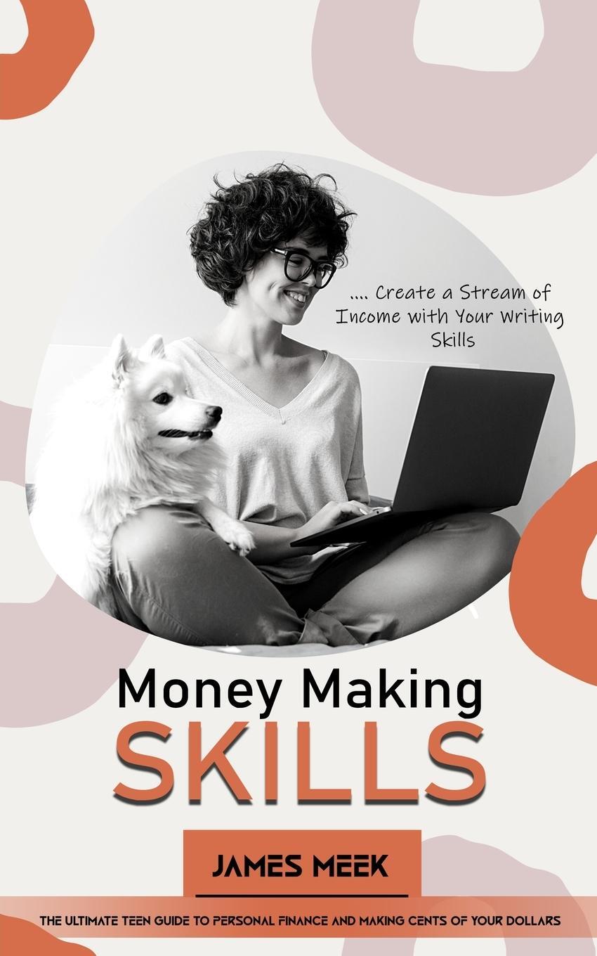 Cover: 9781738295777 | Money Making Skills | James Meek | Taschenbuch | Paperback | Englisch