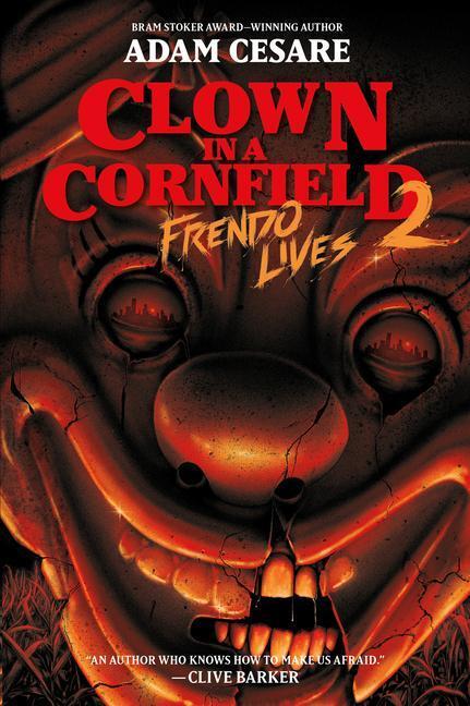 Cover: 9780063096929 | Clown in a Cornfield 2: Frendo Lives | Adam Cesare | Taschenbuch