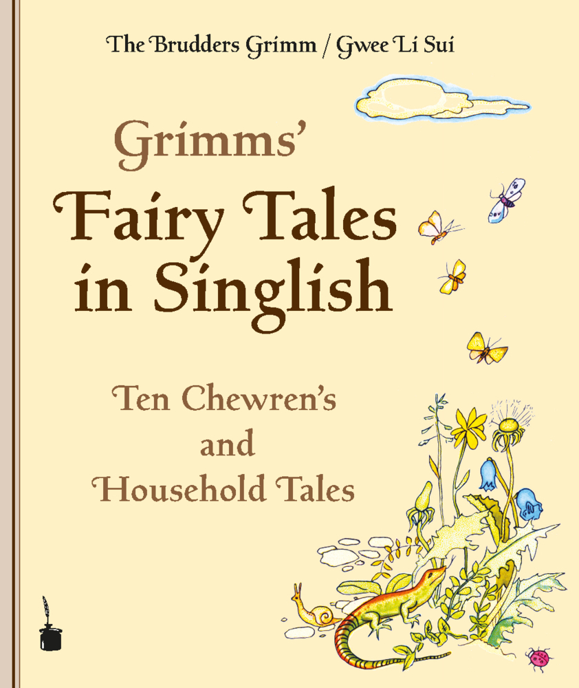 Cover: 9783947994953 | Grimms' Fairy Tales in Singlish. Ten Chewren's and Household Tales