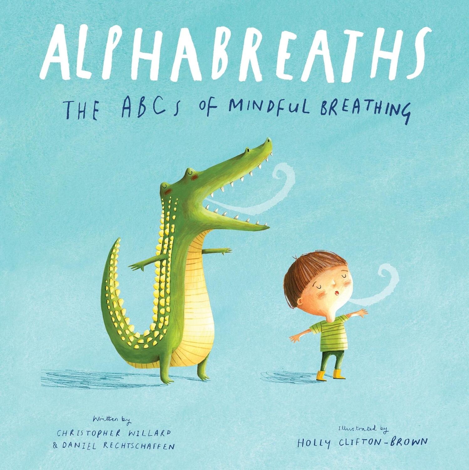 Cover: 9781683648529 | Alphabreaths | The ABCs of Mindful Breathing | Willard (u. a.) | Buch
