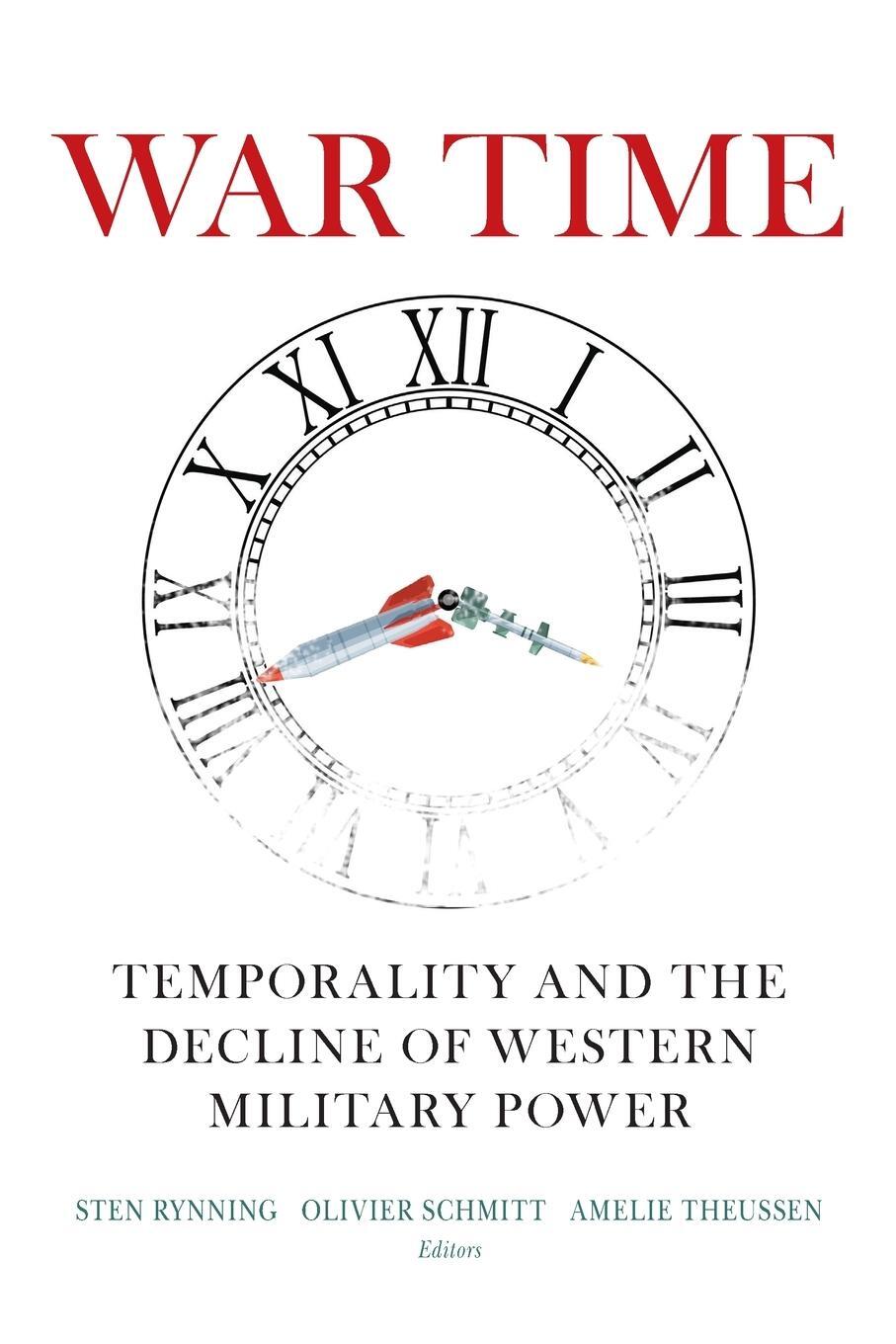 Cover: 9780815738947 | War Time | Temporality and the Decline of Western Military Power