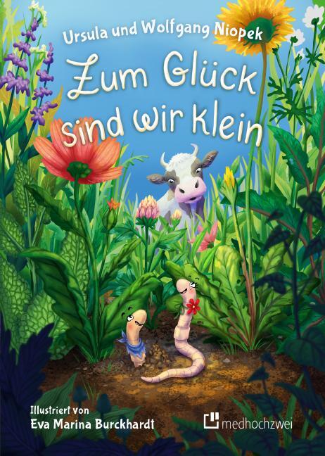 Cover: 9783862169214 | Zum Glück sind wir klein | Zwei Würmchen erkennen, was sie können