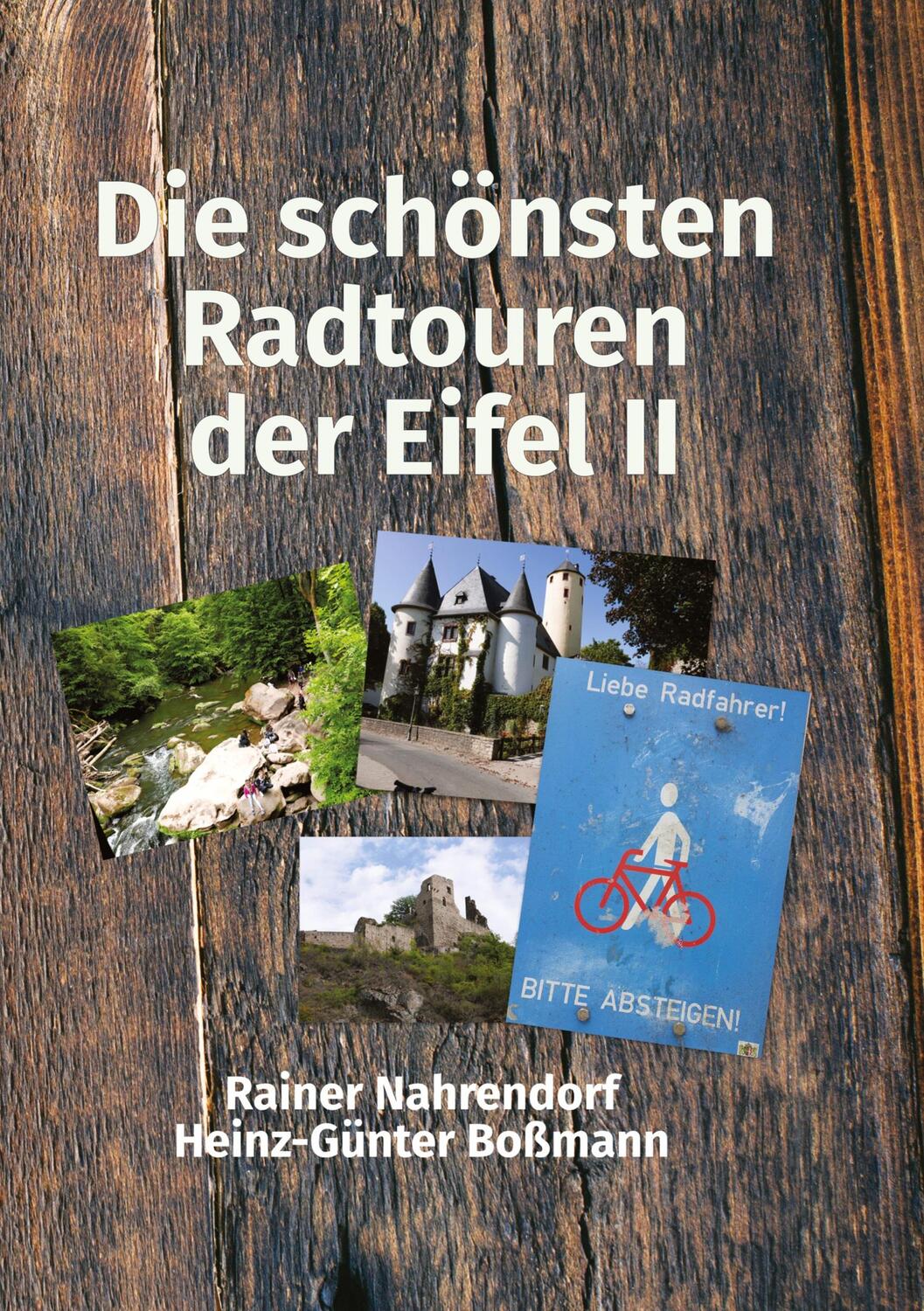 Cover: 9783347193062 | Die schönsten Radtouren der Eifel II | Heinz-Günter Boßmann (u. a.)