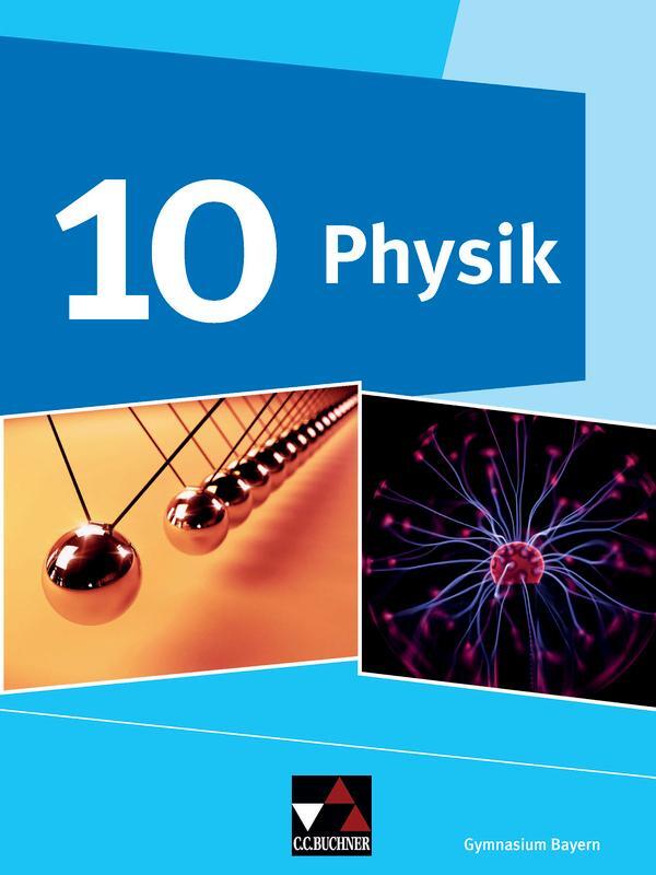Cover: 9783661670508 | Physik 10 Schülerband Gymnasium Bayern | Physik für Gymnasien | Buch