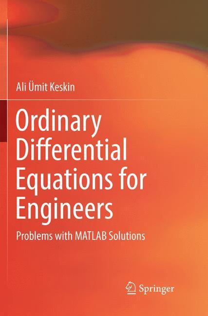 Cover: 9783030069995 | Ordinary Differential Equations for Engineers | Ali Ümit Keskin | Buch