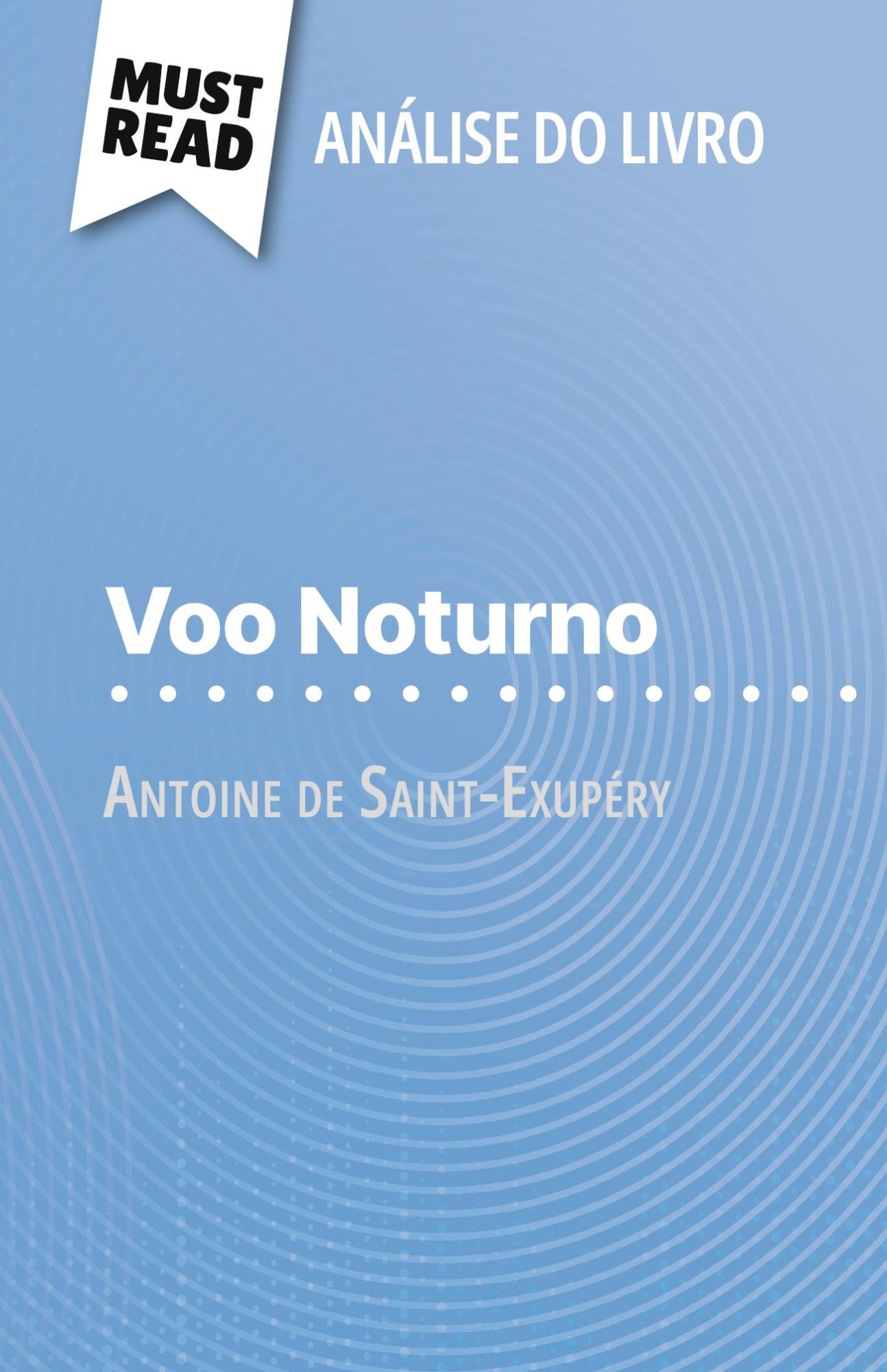 Cover: 9782808613699 | Voo Noturno de Antoine de Saint-Exupéry (Análise do livro) | Livinal