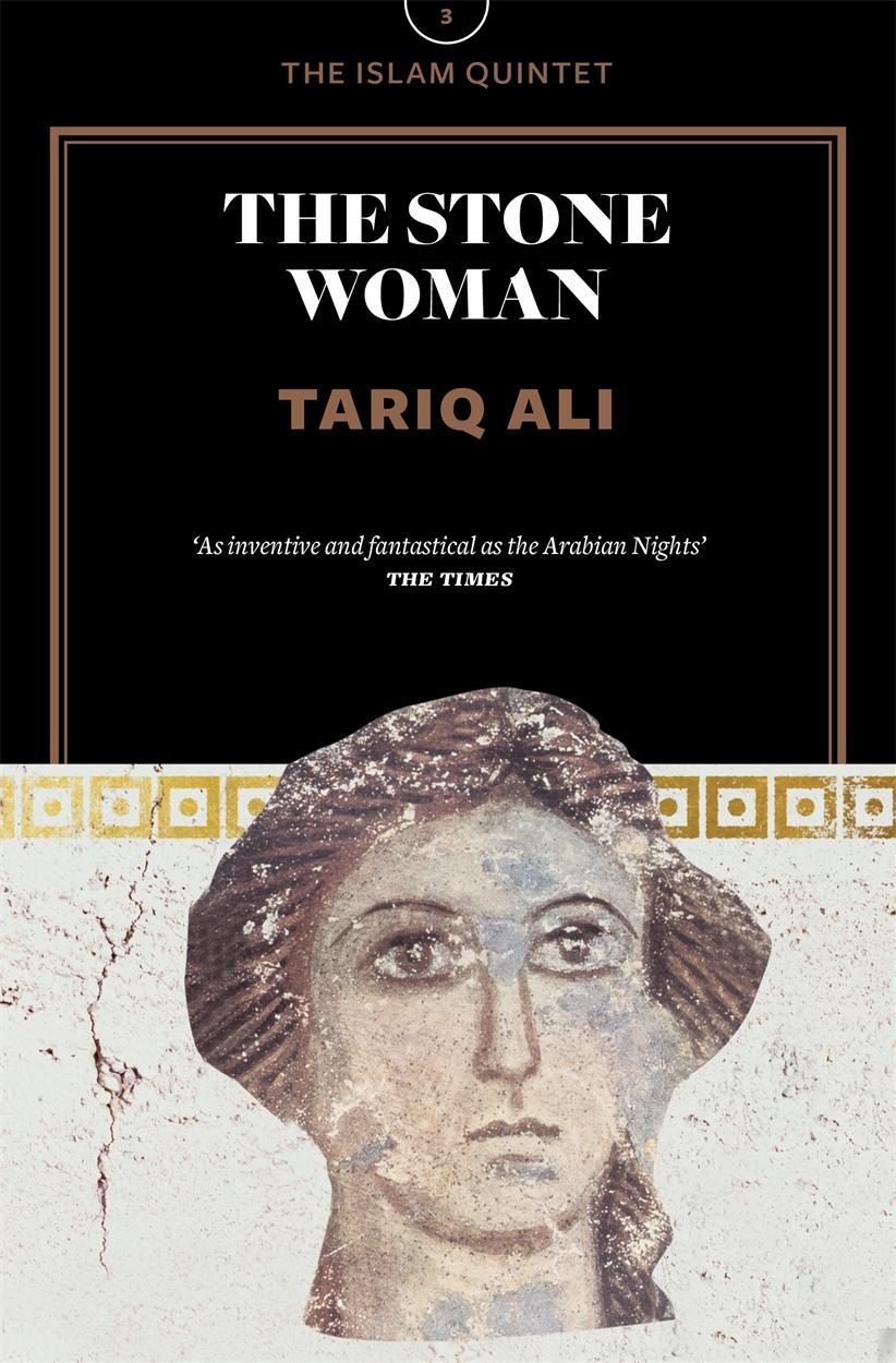 Cover: 9781781680049 | The Stone Woman | A Novel | Tariq Ali | Taschenbuch | Englisch | 2015