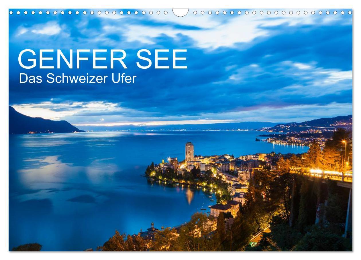 Cover: 9783675475328 | GENFER SEE Das Schweizer Ufer (Wandkalender 2024 DIN A3 quer),...