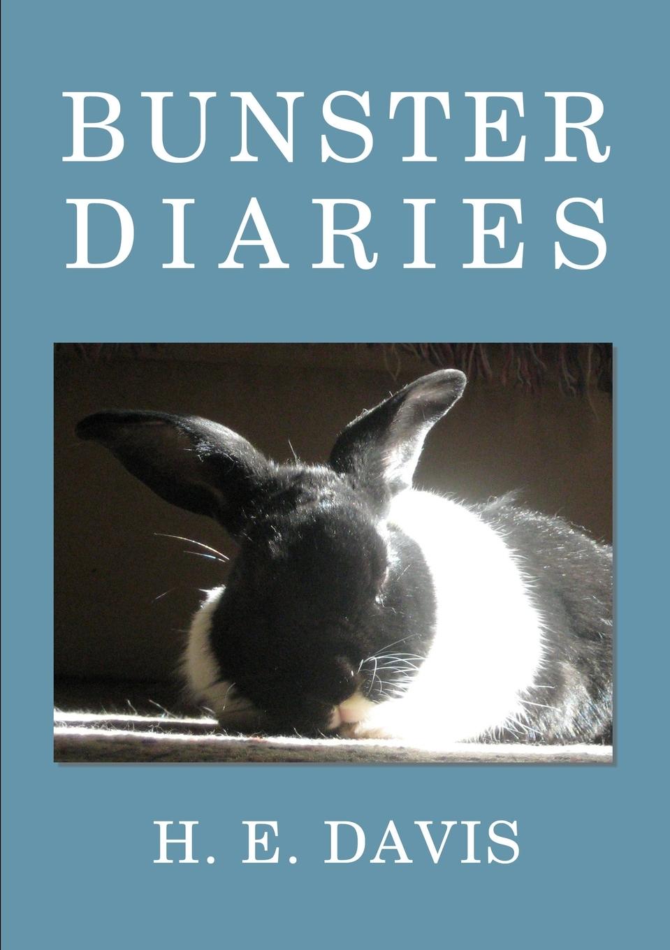 Cover: 9781291210286 | Bunster Diaries | H E Davis | Taschenbuch | Englisch | 2012 | Lulu.com