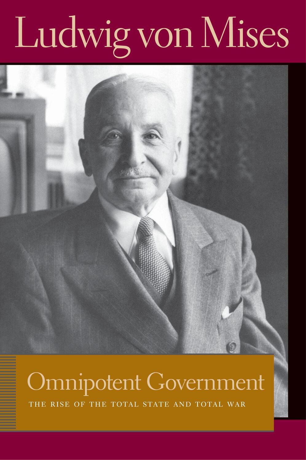 Cover: 9780865977549 | Omnipotent Government: The Rise of the Total State and Total War