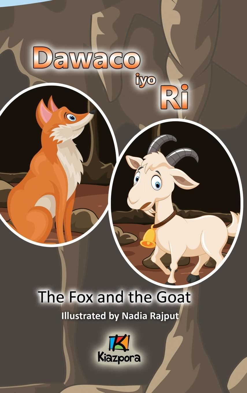 Cover: 9781946057839 | Dawaco iyo Ri - The Fox and the Goat Somali Children's Book | Buch