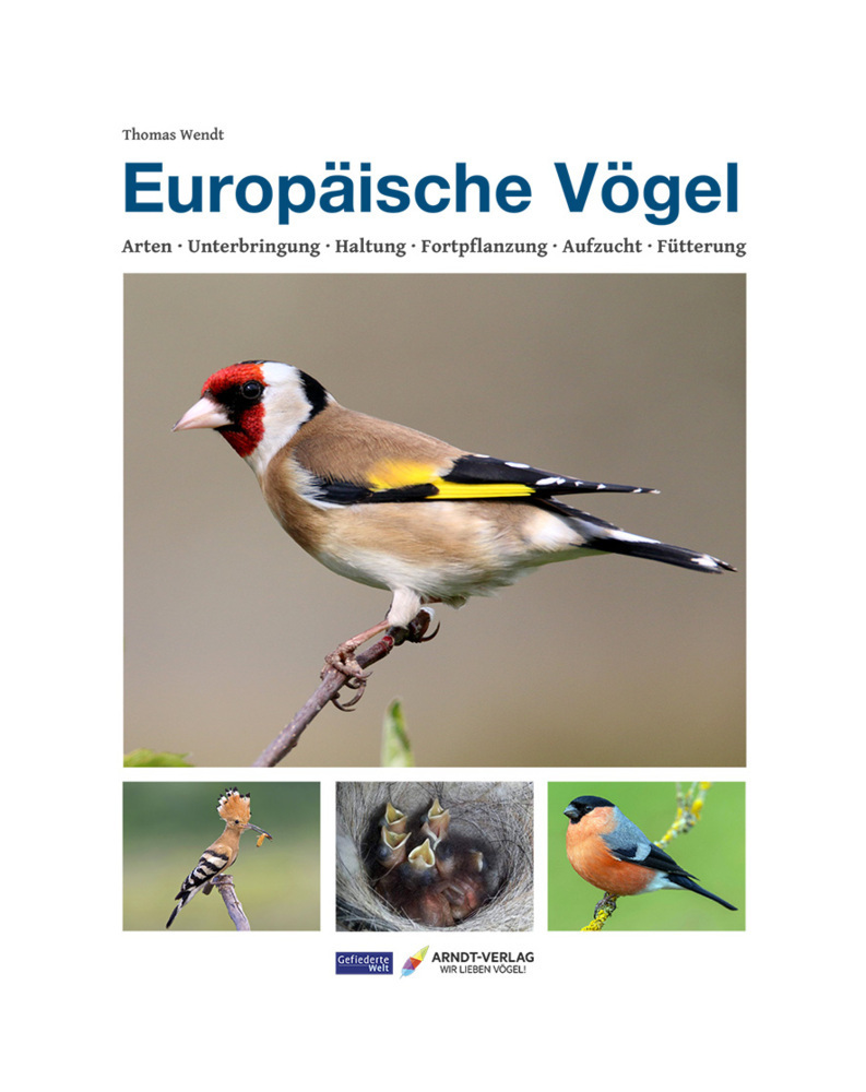 Cover: 9783945440889 | Europäische Vögel | Thomas Wendt | Buch | 205 S. | Deutsch | 2022