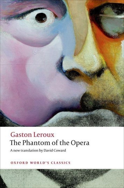 Cover: 9780199694570 | The Phantom of the Opera | Gaston Leroux (u. a.) | Taschenbuch | 2012