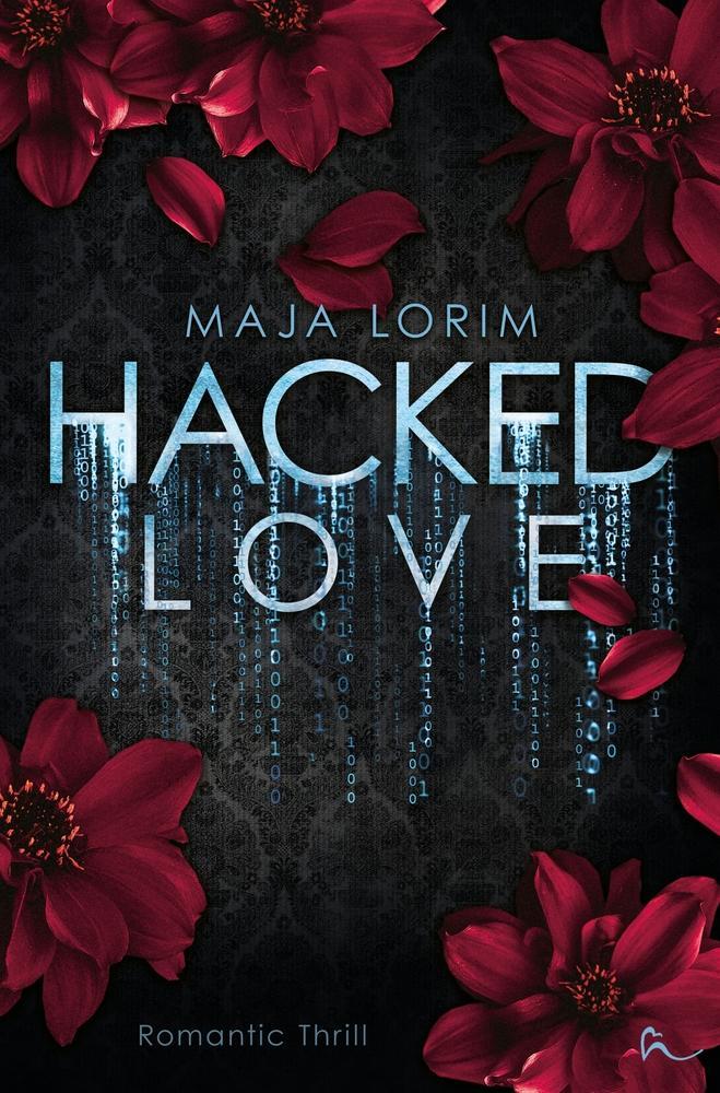 Cover: 9783757927059 | Hacked Love | Maja Lorim | Taschenbuch | Paperback | Deutsch | 2023