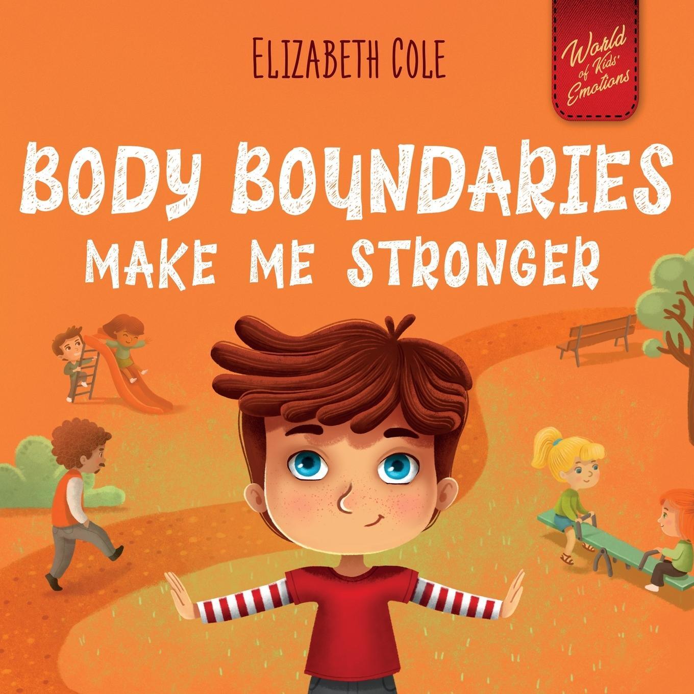 Cover: 9781957457321 | Body Boundaries Make Me Stronger | Elizabeth Cole | Taschenbuch | 2022