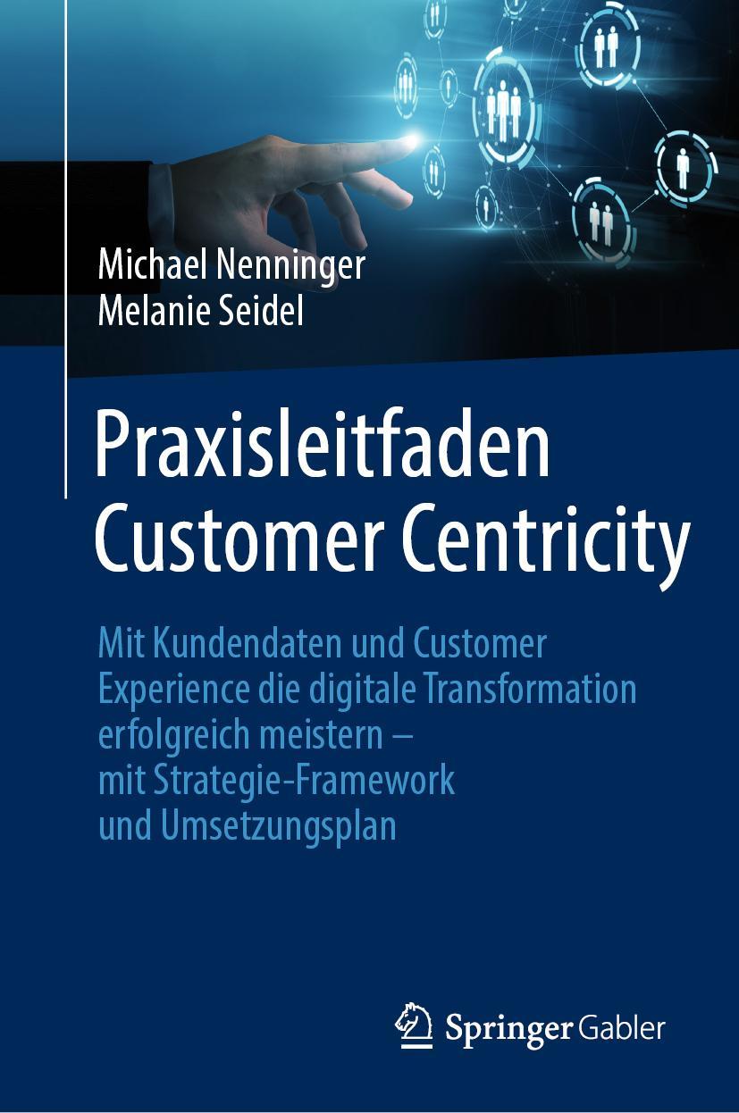 Cover: 9783658334949 | Praxisleitfaden Customer Centricity | Melanie Seidel (u. a.) | Buch