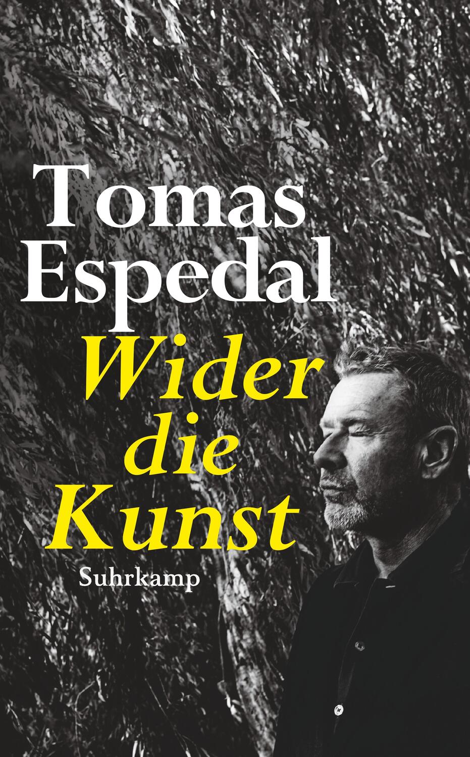 Cover: 9783518467527 | Wider die Kunst | Tomas Espedal | Taschenbuch | Deutsch | 2017