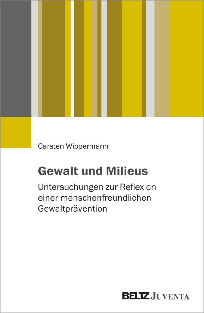 Cover: 9783779967880 | Gewalt und Milieus | Carsten Wippermann | Taschenbuch | 529 S. | 2022